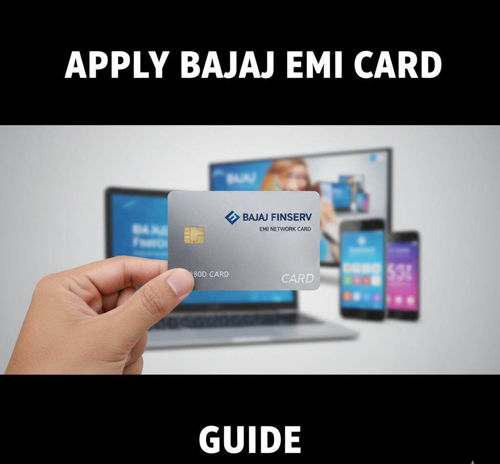 apply bajaj emi card guide